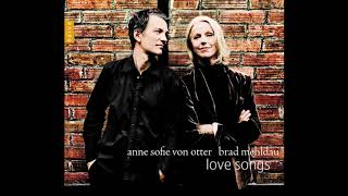 Anne Sofie von Otter &amp; Brad Mehldau. Love Songs (2010)