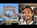 Khatu shyam ji  dhirender rana  vlog 