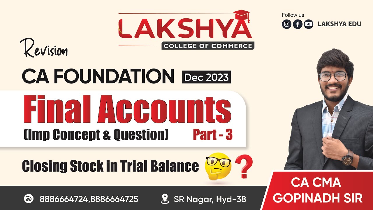RAPID REVISION FINAL ACCOUNTS PART 3 || CA FOUNDATION DEC 2023||BY CA CMA GOPINADH SIR(AIR 23)