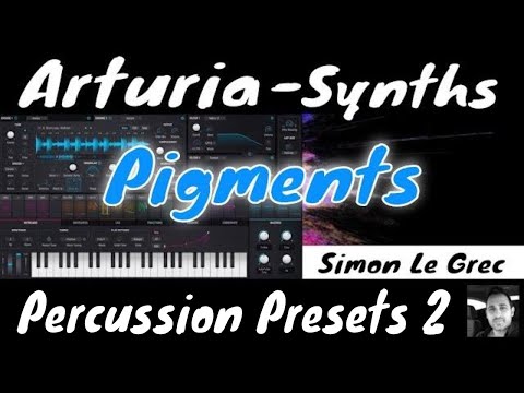 Arturia Synthesizer - Pigments - Percussion