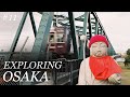 Exploring Retro Neighbourhoods in Osaka! -- Episode 11