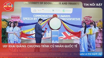 UEF KHAI GIẢNG CHƯƠNG TRÌNH CỬ NHÂN QUỐC TẾ: MỞ CÁNH CỬA HỘI NHẬP TOÀN CẦU CHO THẾ HỆ SINH VIÊN MỚI