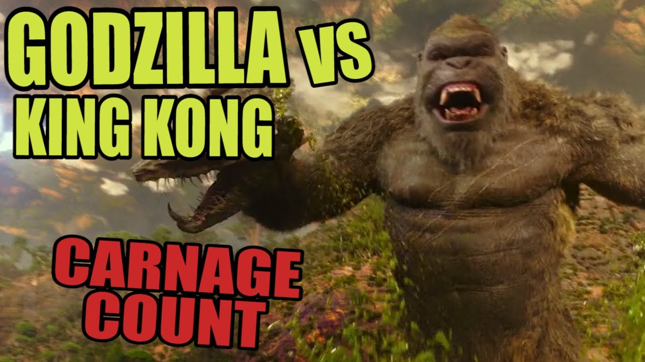 Godzilla vs Kong (2021) Carnage Count