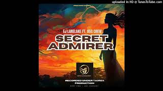 Ej Larelake  Secret Admirer Ft Bsc Crew tairox Production 2024 Png Local 
