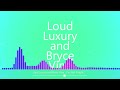 Loud Luxury And Bryce Vine I M Not Alright Exported Bass House 2019 mp3