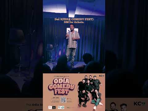 ODIA COMEDY FEST(Dec-8). Tickets pain comment kara.