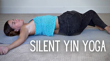 Silent Yin Yoga | Full Body Sequence with Minimal Cues {30 Minutes}