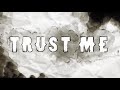 Miniature de la vidéo de la chanson Trust Me