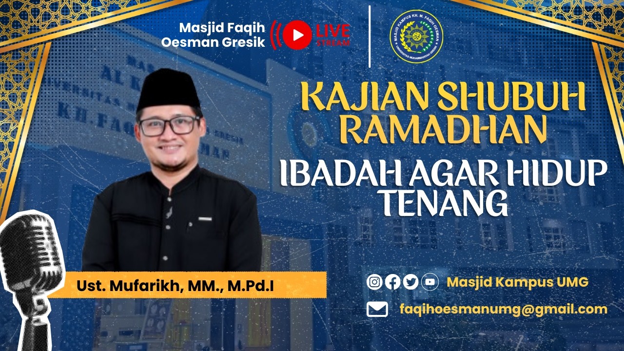 [ 🔴 Live ] : KAJIAN RAMADHAN || IBADAH AGAR HIDUP TENANG || Ust. Mufarikh, MM., M.Pd.I