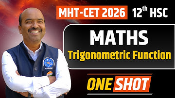 Trigonometric Function | MHT-CET 2026 | 12th HSC Maths | One Shot Revision 🔥📘