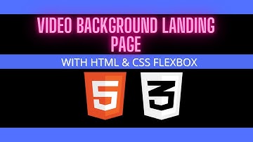 Video Background landing page with HTML and CSS Flexbox