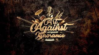 Art Against Ignorance