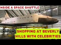 SPACE SHUTTLE / RODEO DRIVE/ DINNER AT BEVERLY HILLS