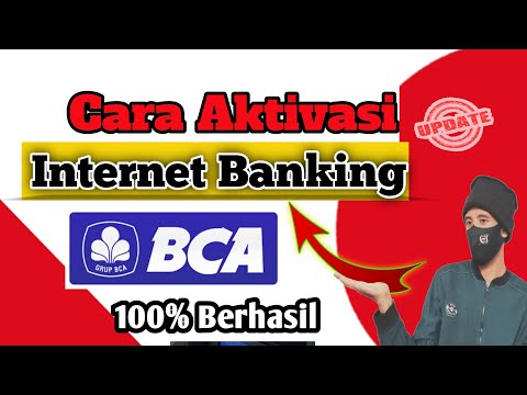 CARA AKTIVASI INTERNET BANKING BCA Terbaru || 100% Berhasil