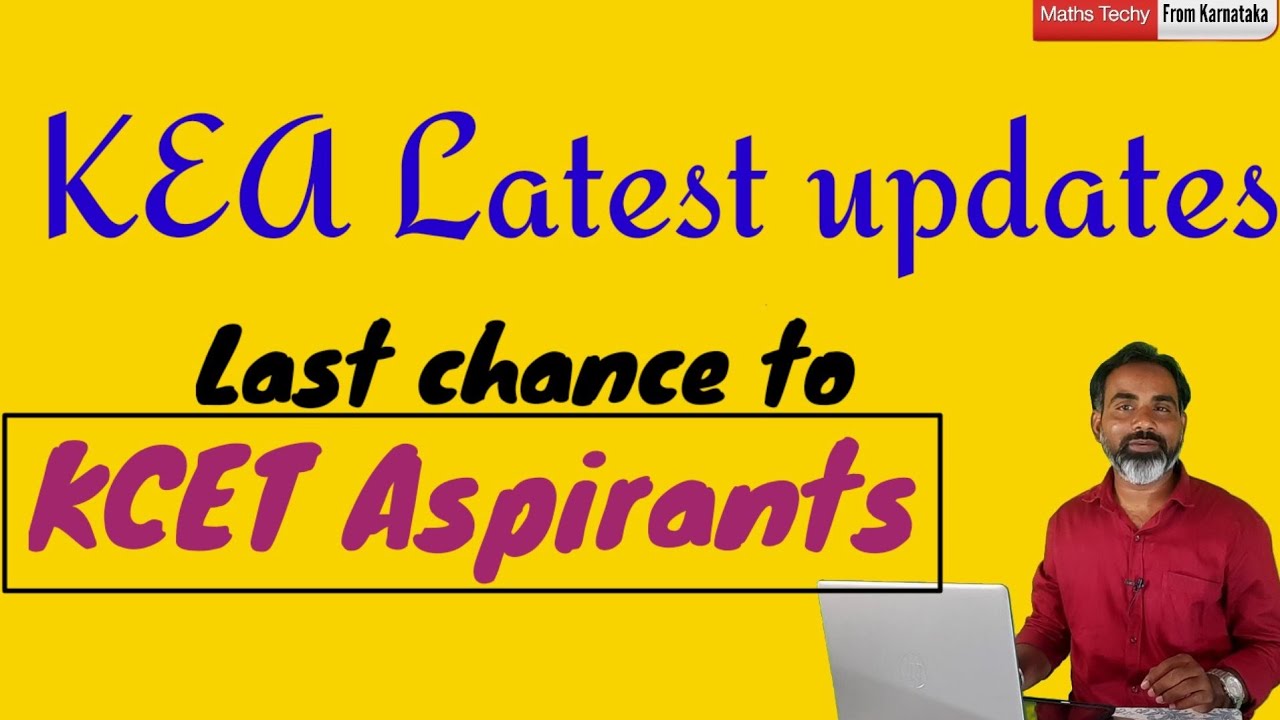 KEA Latest news to apply to KCET 2022|KEA todays updates|KCET 2022 Latest news|KCET 2022|Recent news