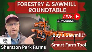 Portable Sawmill a Smart Investment for a Small Farm? Featuring Sheraton Park Farms