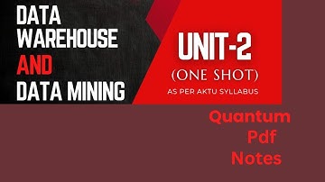 Data Warehouse and Data Mining Unit-2