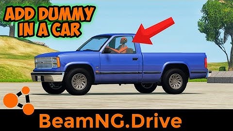 How to put Dummy in a Car on BeamNG.drive (Tutorial)