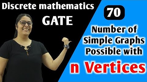 Number of simple Graph possible with n vertices in HINDI | Graph Theory | Discrete Mathematics GATE