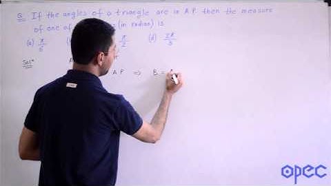 10 | If the angles of a triangle are in AP, find the angles.