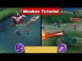 How To Use Moskov Mobile Legends | Tips And Guide | Moskov Tutorial
