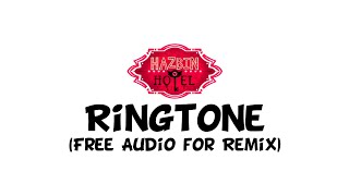Hazbin Hotel – Ringtone (Free Audio for Remix)
