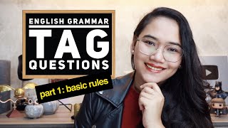 Tag Questions Part 1: Basic Rules  Sentence Correction Tips  CSE and UPCAT Review