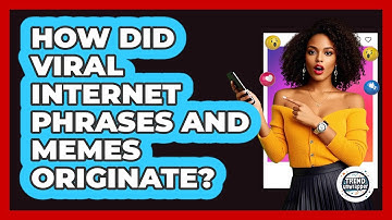 How Did Viral Internet Phrases And Memes Originate? - Trend Unwrapper