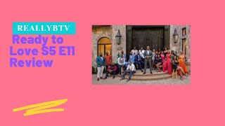 Ready to Love S5 E11 Review