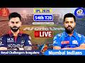 RCB Vs MI 54th T20 Live Match Score | Live Score Analysis & Commentary | IPL 2026 Cricket Match