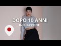 Come sono cambiata dopo 10 anni in Giappone