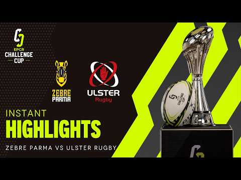 Zebre Parma v Ulster Rugby 21-40 | Challenge Cup