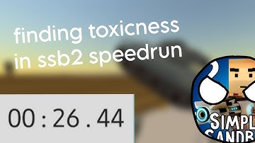 finding toxicness in ssb2 speedrun | simple sandbox 2