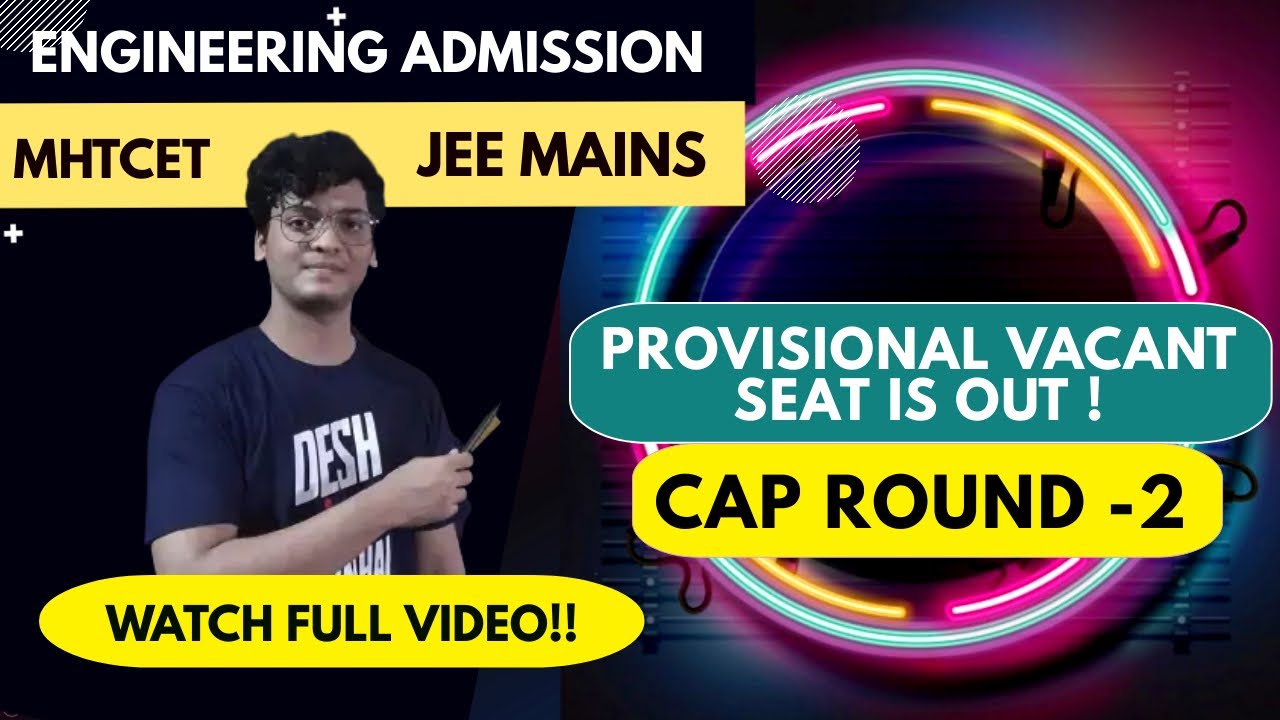 Vacant Seats in CAP Round 2 How to Fill CAP Round 2 College Sequence
