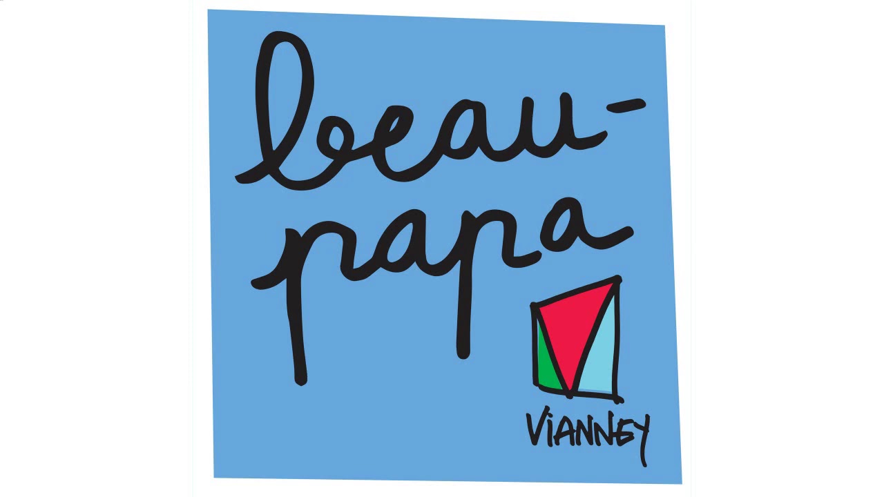 Vianney - beau-papa (Audio Officiel) 