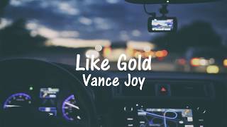 Vance Joy - Like Gold (Sub. Español)