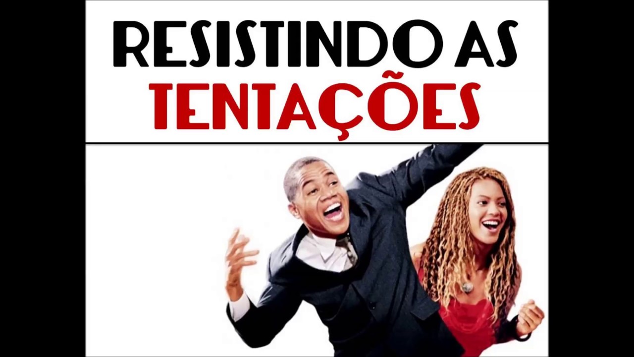 resistindo as tentacoes resistindo as tentacoes