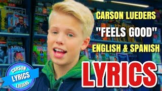 Carson Lueders - Feels Good (Official Music Video) (Lyrics in English & Spanish) (Español)