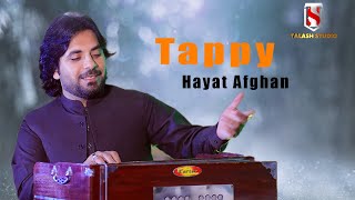 Pashto New Song 2024 | Tappy | Hayat Afghan | Afghani Song 2024