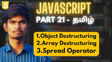 Array & Object Destructuring in Javascript | Spread operator | Tamil JS Playlist | MERN | Fullstack