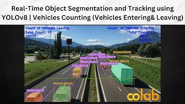 Real-Time Object Segmentation and Tracking using YOLOv8 | Vehicles Counting (Entering and Leaving)