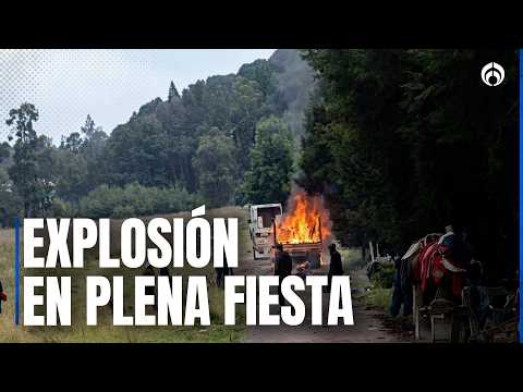 Fireworks truck explodes in Temascaltepec, Edomex: 1 woman dead and 7 injured