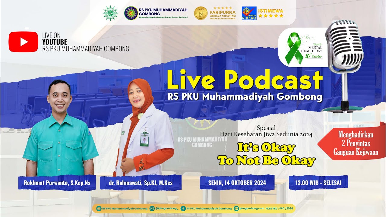 It's Okay to Not be Okay | Live Podcast RS PKU Muhammadiyah Gombong Spesial HKJS 2024