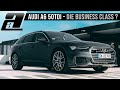 Audi A6 C8 50 TDI (286PS, 620Nm) | 100.000€ für die Business Class??? REVIEW