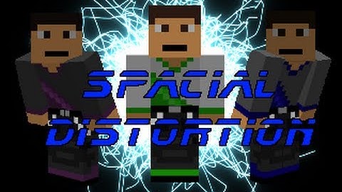 Minecraft: Spatial Distortion Ep. 2