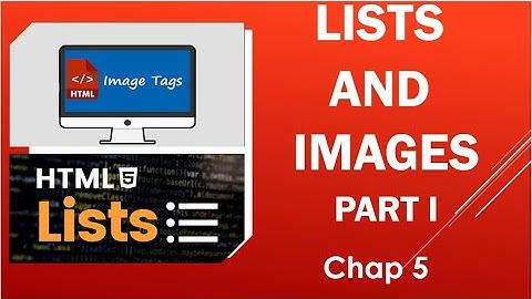 Lists in HTML || Chap 5 Part 1