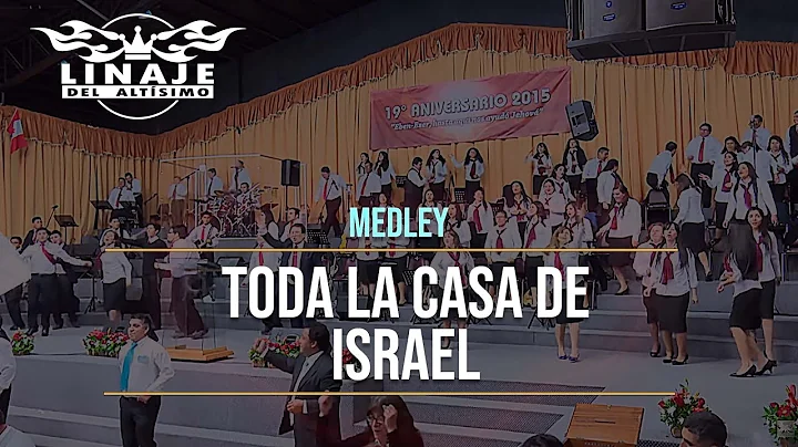 Medley "Toda la casa de Israel - Hay victoria" | L...