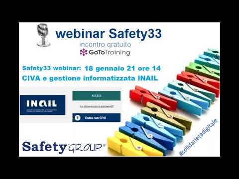 Safety33 Webinar CIVA e gestione informatizzata INAIL