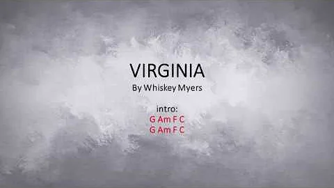Virginia by Whiskey Myers - Easy Chords and Lyrics
