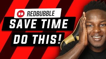 Best Method to get Redbubble Sales whilst saving time!